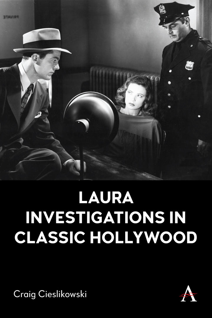 Cover image for Laura Investigations in Classic Hollywood ISBN 9781839999581